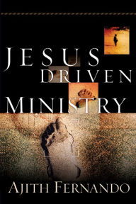 Title: Jesus Driven Ministry, Author: Ajith Fernando