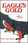 Title: Eagle's Gold, Author: Peter McLachrie