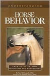 Title: Understanding Horse Behavior: Your Guide to Horse Health Care and Management, Author: Sue McDonnell