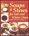 Title: Soups and Stews for Fall and Winter Days, Author: Liza Fosburgh