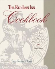 Title: The Red Lion Inn Cookbook: Classic Recipes and New Favorites from the Most Famous of New England's Inns, Author: Suzi Forbes Chase