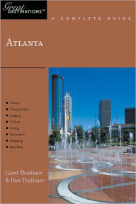 Title: Explorer's Guide Atlanta: A Great Destination, Author: Carol Thalimer