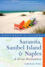 Explorer's Guide Sarasota, Sanibel Island & Naples: A Great Destination