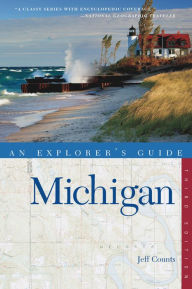 Title: Explorer's Guide Michigan, Author: Jeff Counts