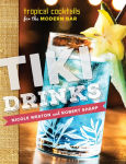 Alternative view 1 of Tiki Drinks: Tropical Cocktails for the Modern Bar