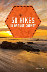 Title: 50 Hikes in Orange County, Author: Karin Klein