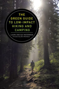 Title: The Green Guide to Low-Impact Hiking and Camping, Author: Guy Waterman