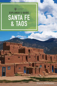 Title: Explorer's Guide Santa Fe & Taos (9th Edition) (Explorer's Complete), Author: Sharon Niederman