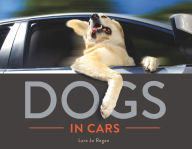 Title: Dogs in Cars, Author: Lara Jo Regan