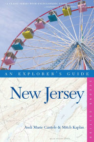 Title: Explorer's Guide New Jersey (Second Edition), Author: Andi Marie Cantele