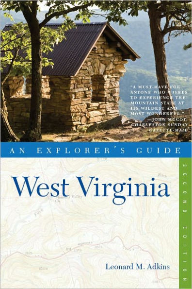 Explorer's Guide West Virginia (Second Edition) (Explorer's Complete)