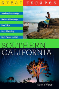 Title: Great Escapes: Southern California, Author: Donna Wares