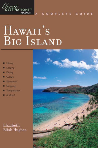 Explorer's Guide Hawaii's Big Island: A Great Destination