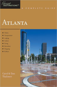 Title: Explorer's Guide Atlanta: A Great Destination (Explorer's Great Destinations), Author: Carol Thalimer