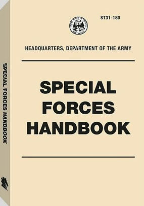 Special Forces Handbook by U.S. Army, Paperback | Barnes & Noble®