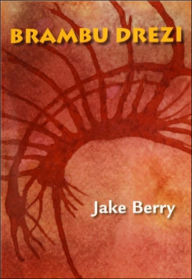Title: BRAMBU DREZI, Author: Jake Berry