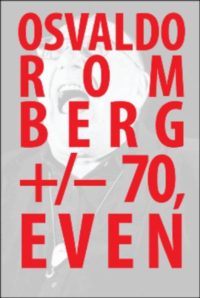 Osvaldo Romberg +/- 70, Even