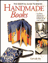 Title: Essential Guide to Making Handmade Books, Author: Gabrielle Fox