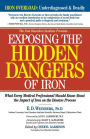 Exposing the Hidden Dangers of Iron: What Every Medical Professional Should Know about the Impact of Iron on the Disease Process