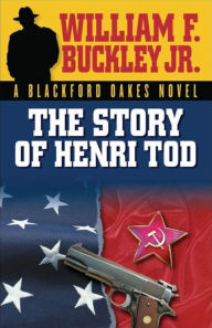 Title: Story of Henri Tod, Author: William F. Buckley Jr.