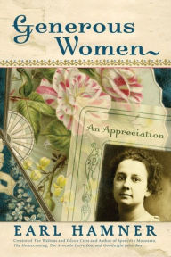 Title: Generous Women: An Appreciation, Author: Earl Hamner