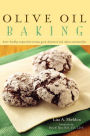 Alternative view 2 of Olive Oil Baking: Heart-Healthy Recipes That Increase Good Cholesterol and Reduce Saturated Fats