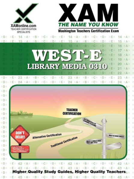 WEST-E Library Media 0310 Teacher Certification Test Prep Study Guide