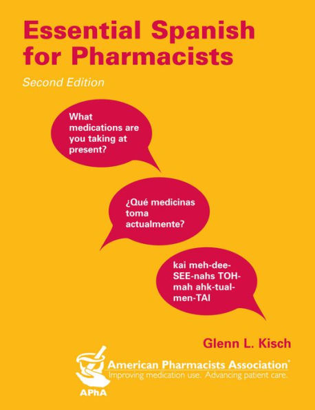 Essential Spanish for Pharmacists / Edition 2