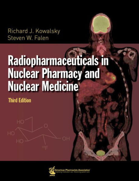 Radiopharmaceuticals in Nuclear Pharmacy and Nuclear Medicine / Edition 3