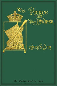 Title: The Prince and the Pauper / Edition 1, Author: Mark Twain