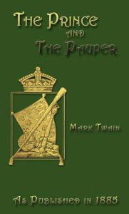 Title: The Prince and the Pauper, Author: Mark Twain