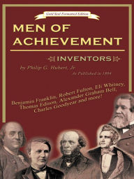 Title: Men of Achievement Inventors, Author: Phlilip G. Hubert Jr.