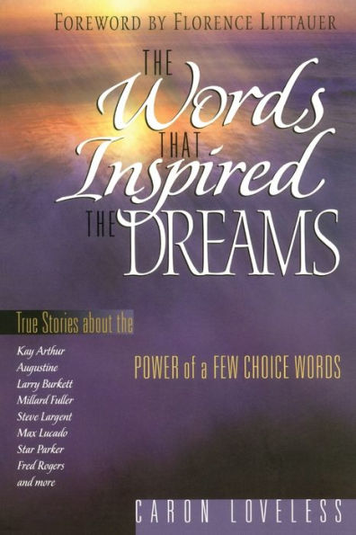 the Words that Inspired Dreams