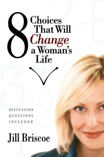 8 Choices That Will Change a Woman's Life