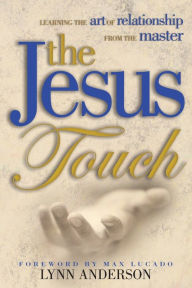 Title: Jesus Touch, Author: Dr. Lynn Anderson Dr.