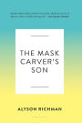 The Mask Carver's Son