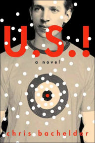 Title: U.S.!, Author: Chris Bachelder