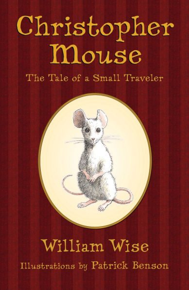 Christopher Mouse: The Tale of a Small Traveler