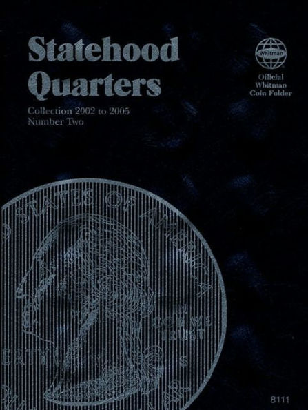 Statehood Quarters: Collection 2002-2005