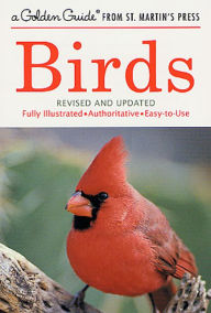 Title: Birds: A Fully Illustrated, Authoritative and Easy-to-Use Guide, Author: Herbert S. Zim
