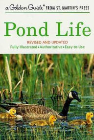 Title: Pond Life: Revised and Updated, Author: George K. Reid