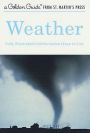 Weather: A Fully Illustrated, Authoritative and Easy-to-Use Guide