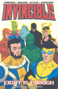 Title: Invincible, Volume 2: Eight Is Enough, Author: Robert Kirkman