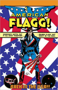 American Flagg!, Volume 1