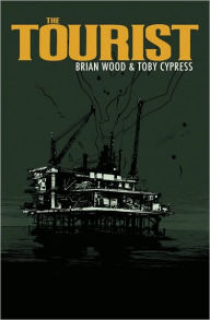 Title: The Tourist, Author: Brian Wood