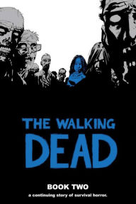 Title: The Walking Dead, Book 2, Author: Robert Kirkman