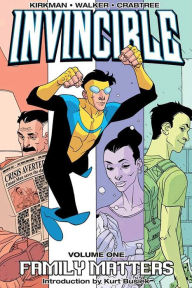 Title: Invincible, Volume 1: Family Matters, Author: Robert Kirkman