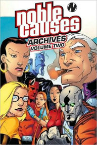 Title: Noble Causes Archives, Volume 2, Author: Jay Faerber