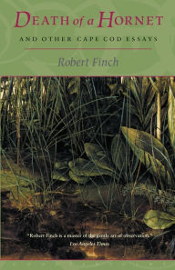 Title: Death of a Hornet and Other Cape Cod Essays, Author: Robert Finch