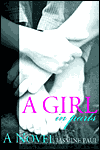 Title: A Girl, in Parts: A Novel, Author: Jasmine Paul